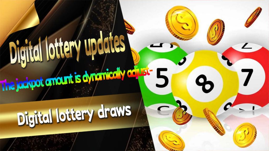 Digital lottery updates and bonus settings